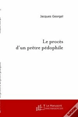 Capa do artigo Le Procès D'Un Prêtre Pédophile (Récit D'Audience)