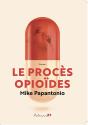 Le Procès Opioïdes - Preview