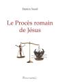 Le Procès Romain De Jésus - Preview