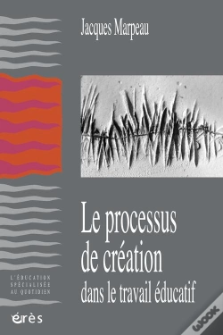 Capa do artigo Le Processus De Création Dans Le Travail Éducatif