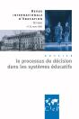 Le Processus De Decision Dans Les Systemes Educatifs - Revue Internationale D'Education Sevres - Preview