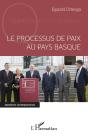 Le Processus De Paix Au Pays Basque - Preview
