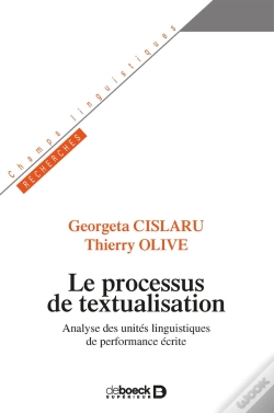 Capa do artigo Le Processus De Textualisation ; Analyse Des Unités Linguistiques De Performance Écrite