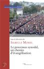 Le Processus Synodal, Un Chemin D'Évangélisation - Preview