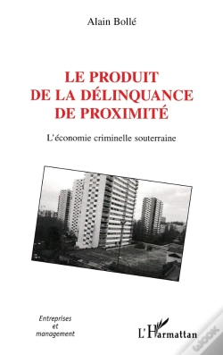 Capa do artigo Le Produit De La Délinquance De Proximité : L'Économie Criminelle Souterraine