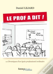 Capa do artigo Le Prof A Dit ! Ou Chroniques D