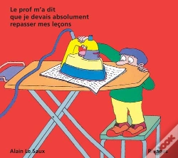 Capa do artigo Le Prof M'A Dit Que Je Devais Absolument Repasser Mes Leçons
