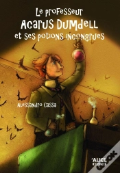 Capa do artigo Le Professeur Acarus Dumdell Et Ses Potions Incongrues