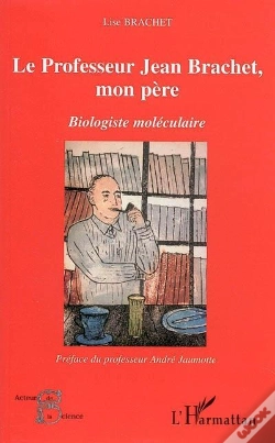Capa do artigo Le Professeur Jean Brachet, Mon Pere ; Biologiste Moleculaire