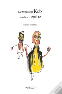 Capa do artigo Le Professeur Kob Marche En Crabe