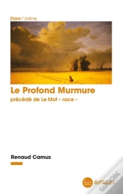 Capa do artigo Le Profond Murmure - Precede De "Le Mot Race"