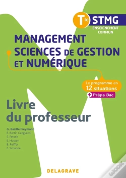 Capa do artigo Le Programme En Situations : Management, Sciences De Gestion Et Numérique ; Terminale Stmg ; Livre Du Professeur (Édition 2020)