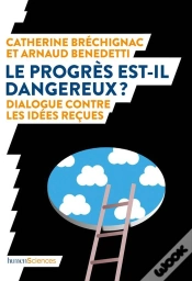 Capa do artigo Le Progrès Est-Il Dangereux ? Dialogue Contre Les Idées Reçues