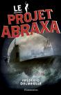 Le Projet Abraxa - Preview