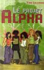 Le Projet Alpha - Preview