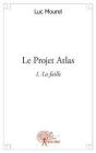 Le Projet Atlas - Preview
