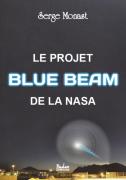 Le Projet Blue Beam De La Nasa