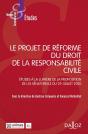 Le Projet De Reforme Du Droit De La Responsabilite Civile - Preview