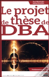 Le Projet De Thèse De Dba