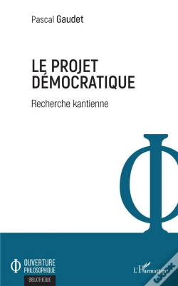 Capa do artigo Le Projet Democratique - Recherche Kantienne