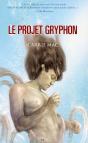 Le Projet Gryphon - Preview