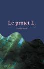 Le Projet L. : Rive Noire - Preview