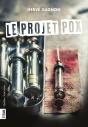 Le Projet Pox - Preview