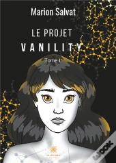 Le Projet Vanility