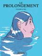 Le Prolongement - Preview