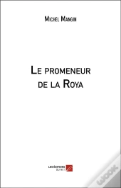 Le Promeneur De La Roya