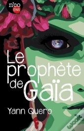 Le Prophète De Gaïa