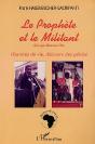Le Prophete Et Le Militant ; Histoires De Vie, Discours Des Genies - Preview