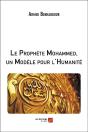 Le Prophète Mohammed, Un Modèle Pour L'Humanité - Preview