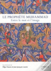 Capa do artigo Le Prophète Muhammad ; Entre Le Mot Et L
