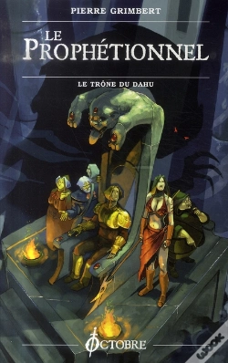 Capa do artigo Le Prophétionnel, Le Trône Du Dahu