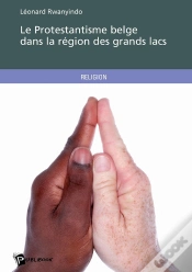 Capa do artigo Le Protestantisme Belge Dans La Région Des Grands Lacs
