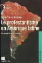 Le Protestantisme En Amerique Latine - Preview