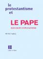 Le Protestantisme Et Le Pape - Preview