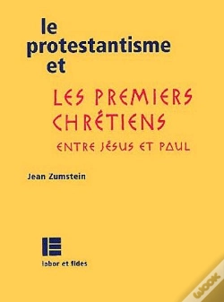 Capa do artigo Le Protestantisme Et Les Premiers Chretiens