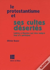 Le Protestantisme Et Ses Cultes Desertes
