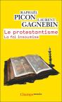 Le Protestantisme : La Foi Insoumise - Preview