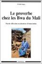 Le Proverbe Cher Les Bwa Du Mali ; Parole Africaine En Situation D'Énonciation - Preview
