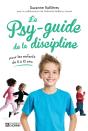 Le Psy-Guide De La Discipline - Preview