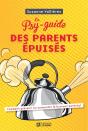 Le Psy-Guide Des Parents Épuisés - Preview