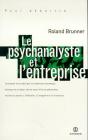 Le Psychanalyste Et L'Entreprise - Preview
