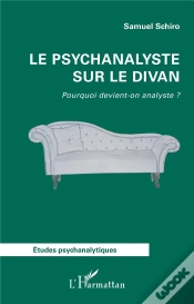 Capa do artigo Le Psychanalyste Sur Le Divan : Pourquoi Devient-On Analyste ?