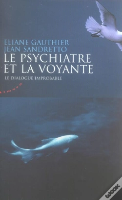 Capa do artigo Le Psychiatre Et La Voyante ; Le Dialogue Impossible