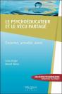 Le Psychoeducateur Et Le Vecu Partage - Evolution, Actualite, Avenir - Preview