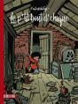Le P'Tit Bout D'Chique : Intégrale Tomes 1 À 3 - Preview