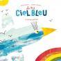 Le P'Tit Ciel Bleu - Preview